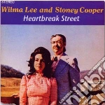 Wilma Lee & Stoney Cooper - Heartbreak Street cd