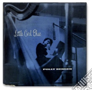 Polly Bergen & Martha Raye - Little Girl Blue cd musicale di Polly & raye Bergen