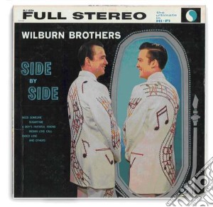 Wilburn Brothers - Side By Side cd musicale di Brothers Wilburn