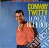 Conway Twitty - Lonely Blue Boy cd