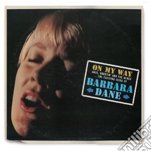 Barbara Dane - On My Way cd musicale di Barbara Dane