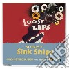 Loose Lips Might Sink Ships - Greasy Instrumental Magic From The Vault Of Lux And Ivy cd