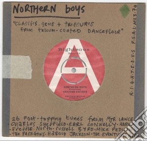 Northern Boys: Classics Gems And Treasures From Talcum-coated Dancefloor cd musicale di Artisti Vari