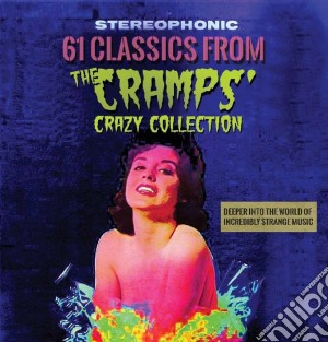 61 Classics From The Cramps Crazy Collection / Various (2 Cd) cd musicale di Artisti Vari
