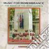 Band Of Irish Guards - Music For Rememberance cd