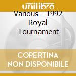 Various - 1992 Royal Tournament cd