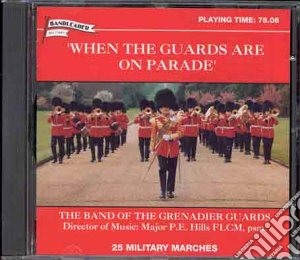 When The Guards Are On Parade cd musicale di Various Artists