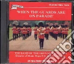 When The Guards Are On Parade cd