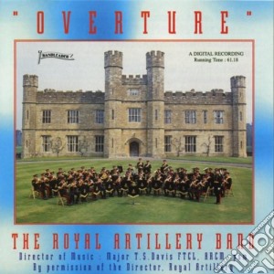 Royal Artillery Band - Overture cd musicale di Royal Artillery Band