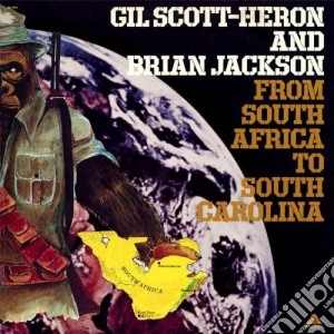 Gil Scott-Heron / Brian Jackson - From South Africa To South Caroliner cd musicale di GIL SCOTT-HERON