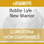 Bobby Lyle - New Warrior cd