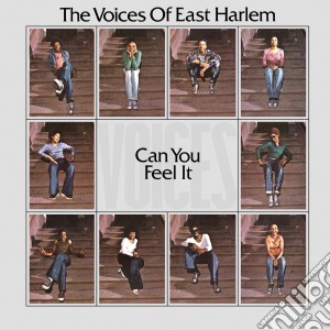 (LP Vinile) Voices Of East Harlem (The) - Can You Feel It lp vinile di Voices Of East Harlem