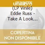 (LP Vinile) Eddie Russ - Take A Look At Yourself vinile