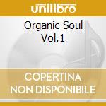 Organic Soul Vol.1 cd musicale di TARIKA BLUE