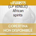 (LP VINILE) African spirits cd