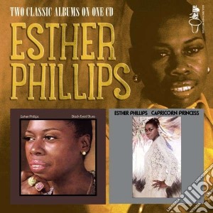 Esther Phillips - Black Eyed Blues / Capricorn Princess cd musicale di Esther Phillips