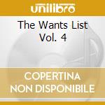 The Wants List Vol. 4 cd