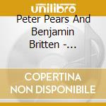 Peter Pears And Benjamin Britten - Schubert: Die Schone Mullerin