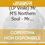 (LP Vinile) Mr M'S Northern Soul - Mr M'S Northern Soul vinile