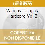 Various - Happy Hardcore Vol.3 cd