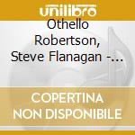 Othello Robertson, Steve Flanagan - So In Luv/I`Ve Arrived (7') cd
