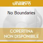 No Boundaries cd musicale
