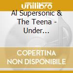 Al Supersonic & The Teena - Under Construction (7') cd