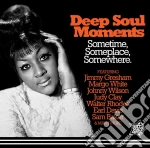 Deep Soul Moments Sometime, Someplace, Somewhere cd