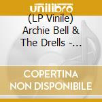 (LP Vinile) Archie Bell & The Drells - Here I Go Again/Tighten Up (7') vinile