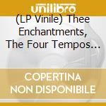 (LP Vinile) Thee Enchantments, The Four Tempos - I'M In Love With Your Daughter/Come On Home (7') vinile