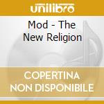 Mod - The New Religion cd