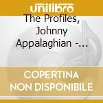 The Profiles, Johnny Appalaghian - Take A Giant Step/Up In Smoke (7') cd