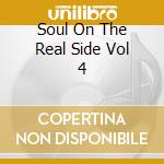 Soul On The Real Side Vol 4 cd