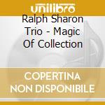 Ralph Sharon Trio - Magic Of Collection cd