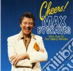 Bygraves Max - Cheers cd