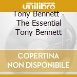 Tony Bennett - The Essential Tony Bennett cd