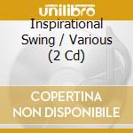 Inspirational Swing / Various (2 Cd) cd