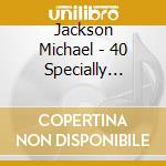 Jackson Michael - 40 Specially Sequenced cd