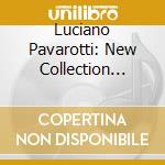 Luciano Pavarotti: New Collection Live cd