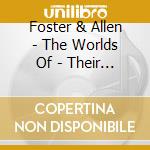 Foster & Allen - The Worlds Of - Their Debut Solo Albums cd musicale di Foster & Allen