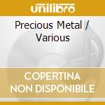Precious Metal / Various cd