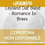 Leyland Daf Band - Romance In Brass cd