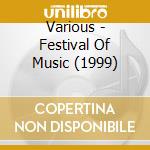 Various - Festival Of Music (1999) cd