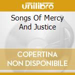Songs Of Mercy And Justice cd