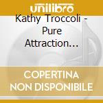 Kathy Troccoli - Pure Attraction (1991) cd
