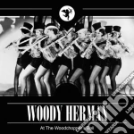 Woody Herman & His Orchestra - At The Woodchoppers Ball cd