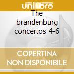 The brandenburg concertos 4-6 cd