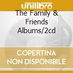 The Family & Friends Albums/2cd cd musicale di DEEP PURPLE