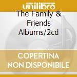 The Family & Friends Albums/2cd cd