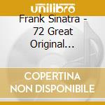 Frank Sinatra - 72 Great Original Recordings cd